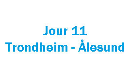 Jour 11: Route de l'Atlantique