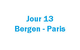 Jour 13: Bergen - Paris